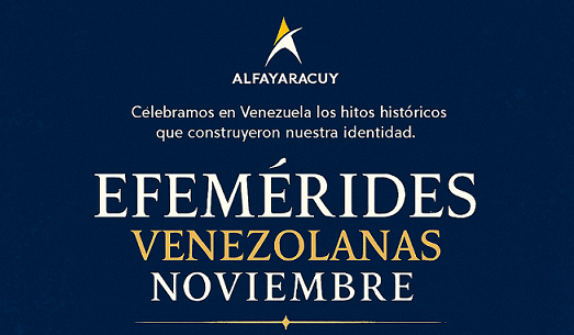 EFEMÉRIDES VENEZOLANAS DEL MES DE NOVIEMBRE