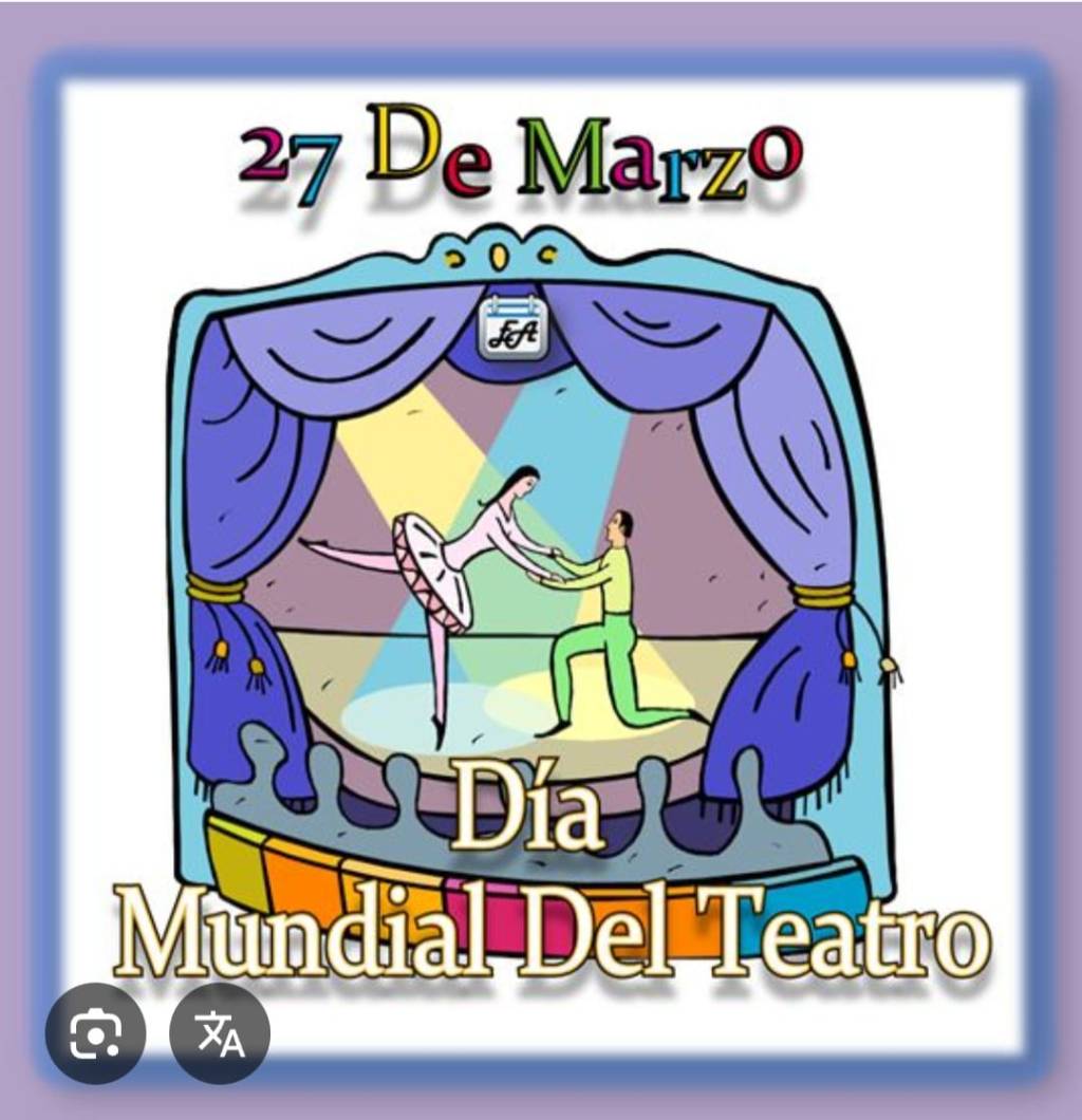 Hoy 27 de marzo, «Día Internacional del&nbsp;Teatro»