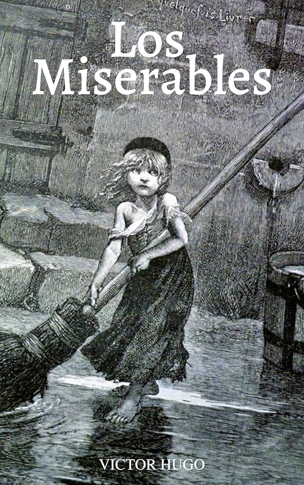 Los Miserables de Victor&nbsp;Hugo